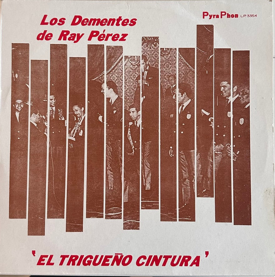 Los Dementes de Ray Perez
