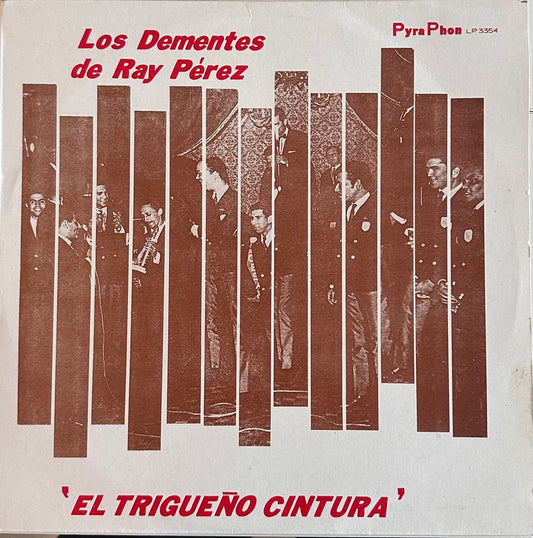 Los Dementes de Ray Perez