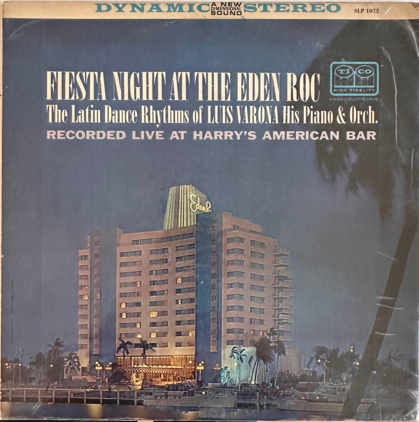 At the Eden Roc - Luis Varona His Piano & Orch
