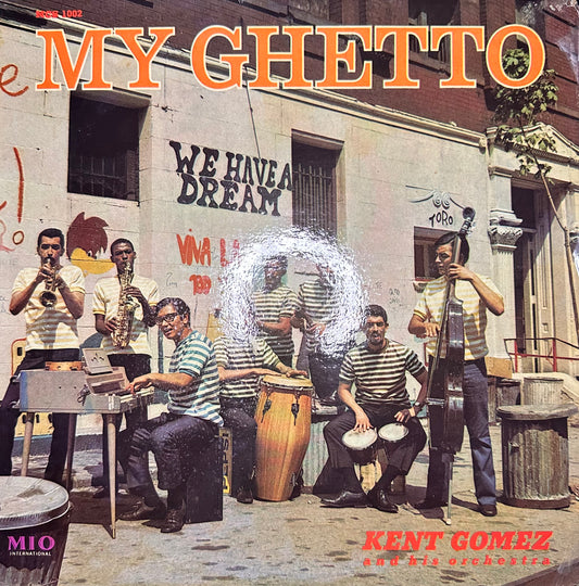 My ghetto - Kent Gomez