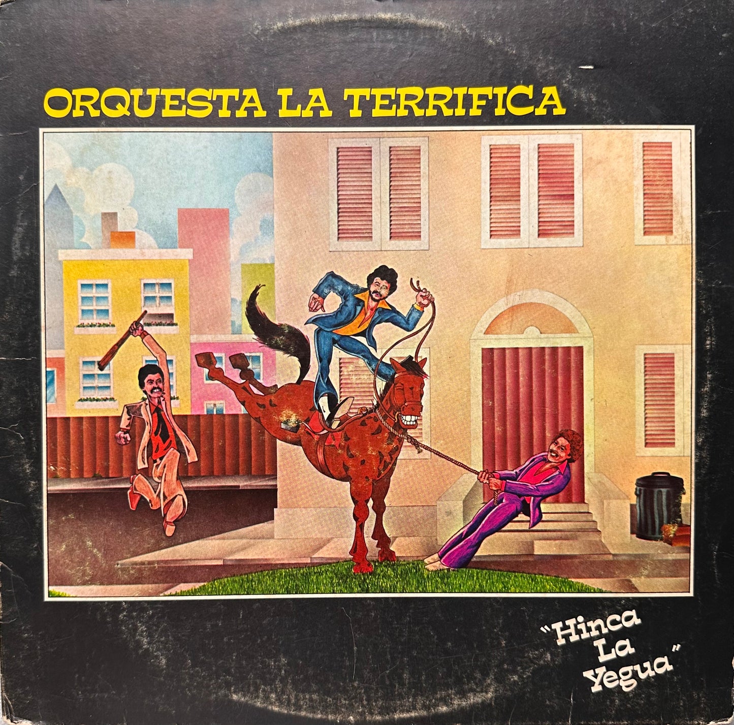 Hinca La Yegua - Orquesta La Terrifica